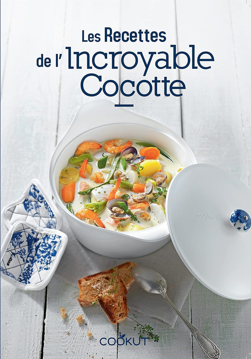 Livre de 45 recettes de l'Incroyable Cocotte - Cookut